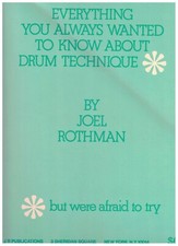 EVERYTHING YOU ALWAYS WANTED TO KNOW ABOUT DRUM TECHNIQUE BOOK JOEL ROTHAMN RARE