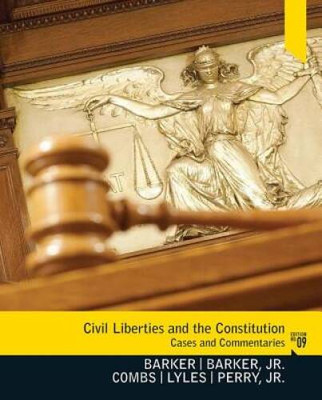 Civil Liberties and the Constitution: Cases and Commentaries - Paperback - GOOD