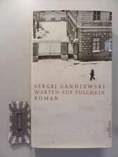 Warten auf Puschkin : Roman. Gandlevskij, Sergej M. (Verfasser):