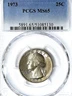 1973-P WASHINGTON QUARTER / PCGS MS65 / HARD TO FIND / UNC / VERY RARE