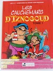 LES CAUCHEMARDS D'IZNOGOUD" Tom 1 N° 14 1° Tri 2004 ed TABARY (neuf)