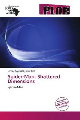 Lennox Raphael Eyvindr | Spider-Man: Shattered Dimensions | Taschenbuch (2026)