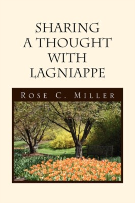 Miller - Sharing a Thought with Lagniappe - New paperback or softback - X555z