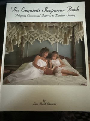 Vintage The Exquisite Sleepwear Book Heirloom Sewing Pattern Booklet Leaflet