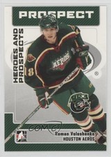 2006-07 ITG Heroes and Prospects Roman Voloshenko #37 4ic