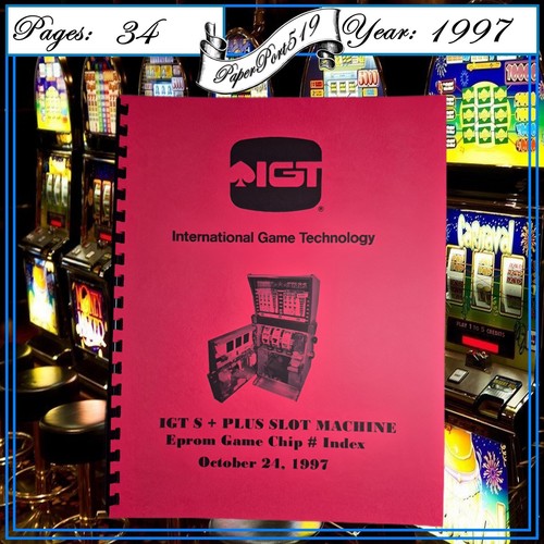 IGT S + PLUS SLOT MACHINE Eprom GAME CHIP # Index SS Manual 1997