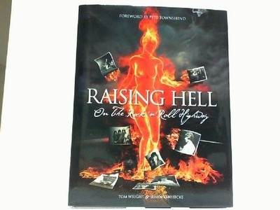 Raising Hell On The Rock 'n' Roll Highway. VanHecke, Susan: