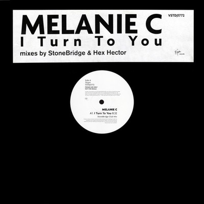 Melanie C - I Turn To You (Mixes By StoneBridge & Hex Hector), 2x12'', (Vinyl)