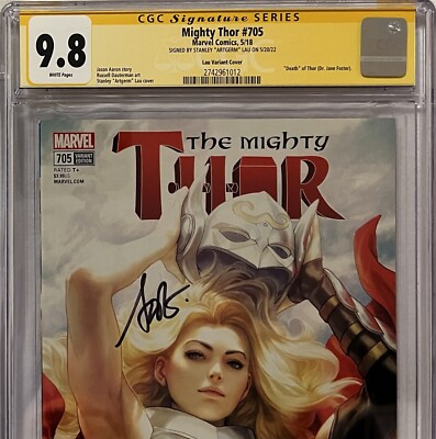 The Mighty Thor #705 CGC 9.8 SS Stanley Artgerm Cover! Death of Jane Foster Thor