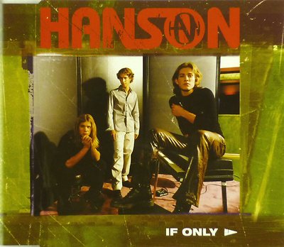 Maxi CD - Hanson - If Only - #A2660