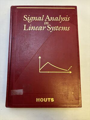 SIGNAL ANALYSIS IN LINEAR SYSTEMS - Ronald C. Houts (1991)