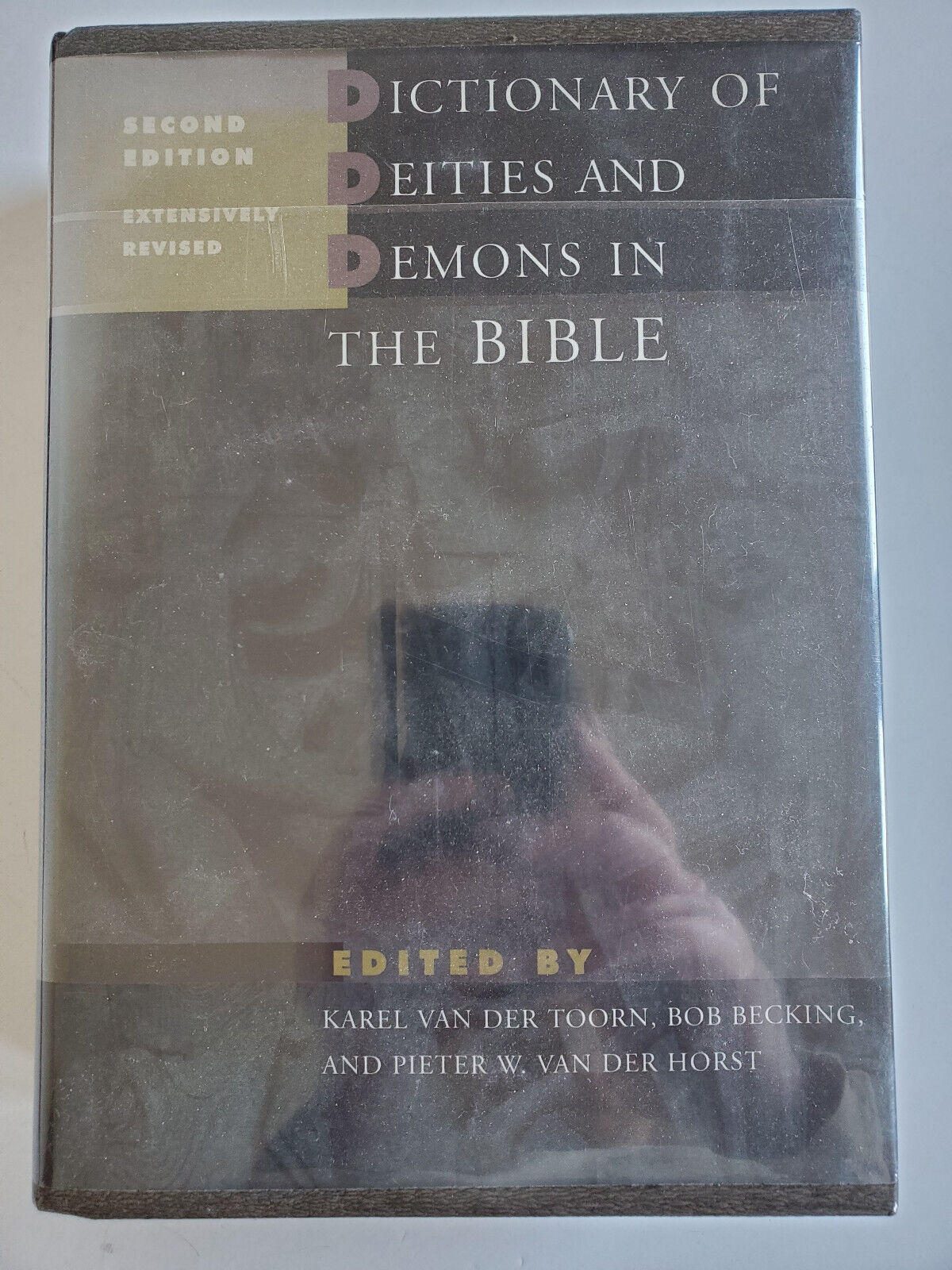 Dictionary of Deities & Demons in the Bible, Second Edition, Extensively Revised