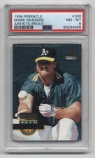 1994 Pinnacle Baseball MARK MCGWIRE Athletics #300 Artist's Proof PSA 8 Pop 1