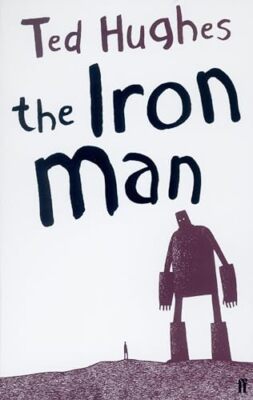 The Iron Man By Ted Hughes