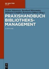 Jochen Johannsen Praxishandbuch Bibliotheksma...