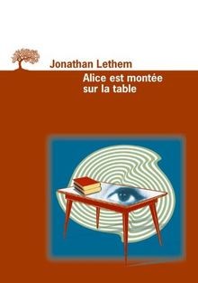 Alice est montée sur la table von Lethem, Jonathan | Buch | Zustand gut
