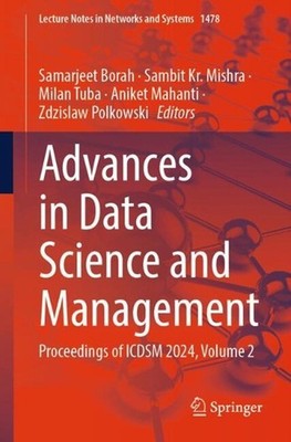 Advances in Data Science and Management: Proceedings of ICDSM 2024, Volume 2 by