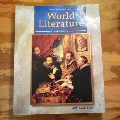 Abeka World Literature Third 3rd Edition Student Textbook Grade 10 Homeschool