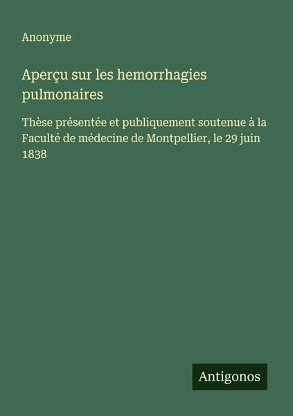 Anonyme | AperçU Sur Les Hemorrhagies Pulmonaires | Taschenbuch | FranzöSisch-image
