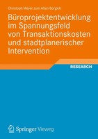BüRoprojektentwicklung Im Spannungsfeld Von Transaktionskosten Und...