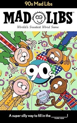 90s Mad Libs Max Bisantz New Book 9780593093887