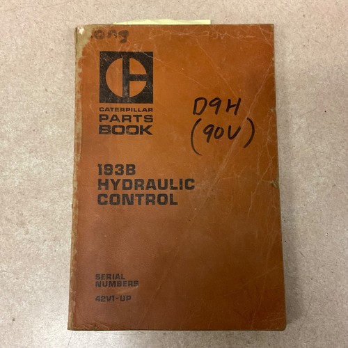 CAT Caterpillar 193B PARTS MANUAL BOOK HYDRAULIC CONTROLS for D9H TRACTOR sn 42V - Foto 1 di 4