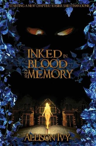 Allison Ivy Inked in Blood and Memory (Tascabile)