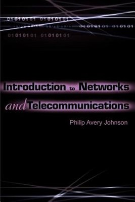 Introduction to Networks and Telecommunications, Paperback by Johnson, Philip...