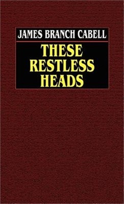 These Restless Heads (Hardback or Cased Book)