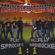 Freundschaftsspiel by Flat Sprockets [Audio CD]