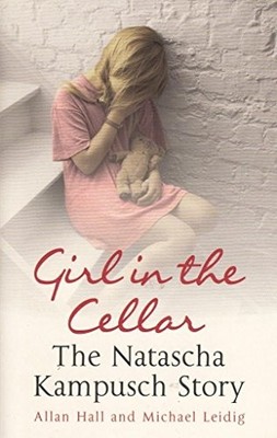 The Girl in the Cellar, Allan Hall and Michael Leidig, Used; Very Good Book