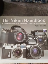 The Nikon Handbook a complete guide