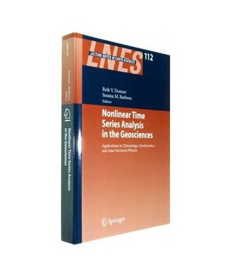 Nonlinear Time Series Analysis in the Geosciences: Applications in Climatology, 