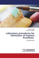 Sakshi Sehgal (U. A.) | Laboratory Procedures For Fabrication Of Implant...