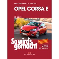 Opel Corsa E 2014-2018 So Wird's Gemacht Werkstatthandbuch Etzold