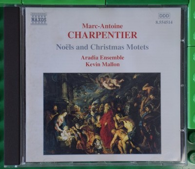 Marc-Antoine Charpentier - Noëls and Christmas Motets - Aradia Ensemble - Naxos 