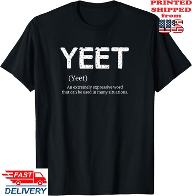 Cool Yeet Definition Meme Slang T-Shirt, Unisex Tee