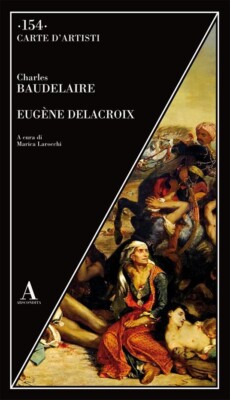Charles Baudelaire, Eugène Delacroix - ABSCONDITA