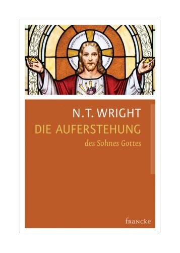 Thumbnail - Die Auferstehung Des Sohnes Gottes Von Nicholas Th. Wright