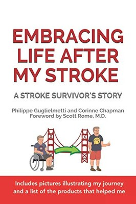 #ad EMBRACING LIFE AFTER MY STROKE VERY GOOD $3.95