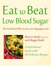 Low Blood Sugar: The Nutritional Plan to Overcome Hypoglycaemia, with 60 Rec...