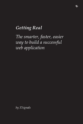 Jason Fried , 3 Getting Real: The Smarter, Faster, Eas (Taschenbuch) (US IMPORT)