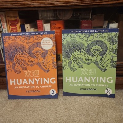 Huanying An Invitation To Chinese Textbook 2 + Workbook Volume 2 Part 1 