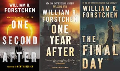 One Second After Trilogy  by William R. Forstchen
