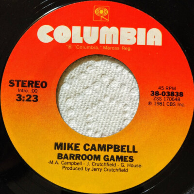 Mike Campbell Dont Say You Love Me (Just Love Me Again) / Barroom Games