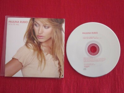 CD SINGLE PAULINA RUBIO SI TU TE VAS DON'T SAY GOODBYE 2001