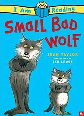 Small Bad Wolf: Small Bad Wolf (I - Paperback, by Taylor Sean; Lewis - Very Good