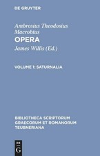 Ambrosius Theodosius Macrobius | Saturnalia |...