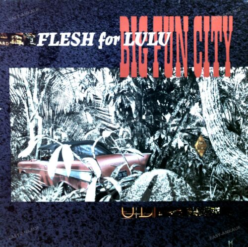 Flesh For Lulu - Big Fun City LP (VG/VG) . - Afbeelding 1 van 1