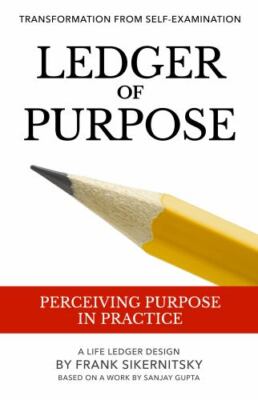 Ledger of Purpose: Perceiving Purpose in Practice (Dognosticism!)